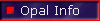 Opal Info
